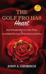 THE GOLF PRO HAS Heart