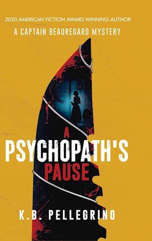 A Psychopath's Pause