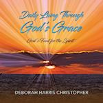 Daily Living Through God's Grace