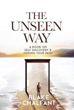 The Unseen Way