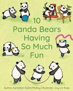 10 Panda Bears Having So Much Fun