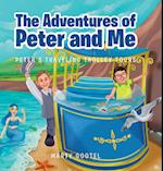 The Adventures of Peter and Me