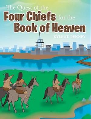 The Quest of the Four Chiefs for the Book of Heaven