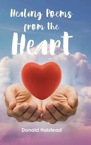 Healing Poems from the Heart