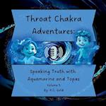 Throat Chakra Adventures