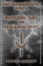 Blackened Suns and Bloodshot Skies