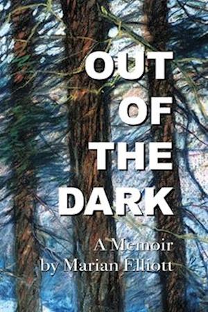 Out of the Dark