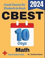 CBEST Math Test Prep in 10 Days