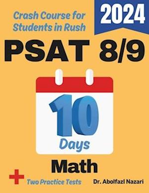 PSAT 8/9 Math Test Prep in 10 Days