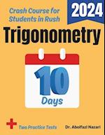 Trigonometry Test Prep in 10 Days