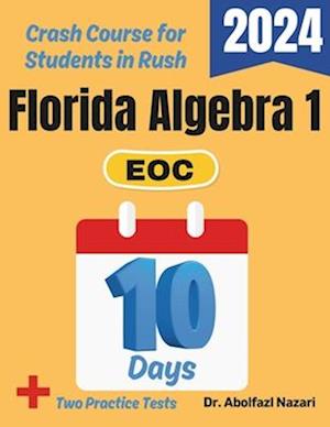 Florida Algebra 1 EOC Test Prep in 10 Days