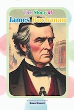 The Story of James Buchanan