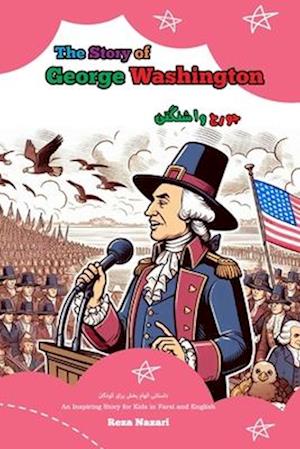 The Story of George Washington