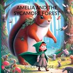 Amelia and the Sycamore Forest