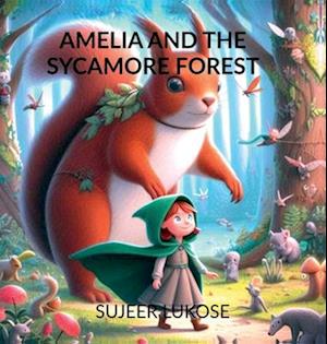 Amelia and the Sycamore Forest