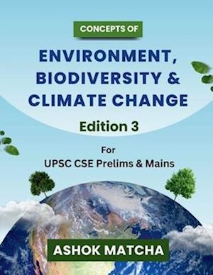 Concepts of Environment, Biodiversity & Climate Change