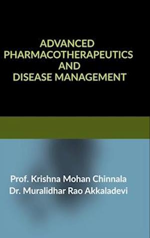 Advanced Pharmacotherapeutics and Disease Management