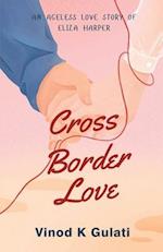 Cross Border Love