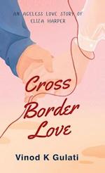 Cross Border Love