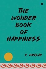 The Wonder Book of Happiness