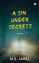 A sin under secrets