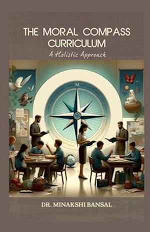 The Moral Compass Curriculum