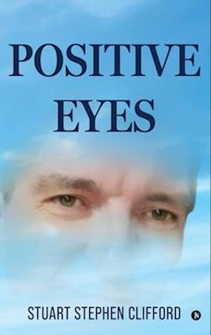 Positive Eyes