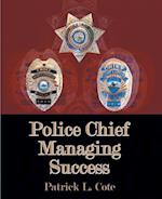 Police Chief Managing Success