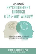 Experiencing Psychotheraphy Through a One-Way Window