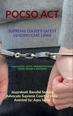 Pocso Act- Supreme Court's Latest Leading Case Laws