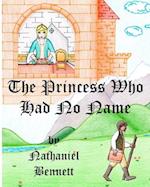 The Princess Who Had No Name