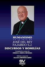 HUMANISMO en la obra de José del Rey Fajardo S.J. Discursos y Homilías