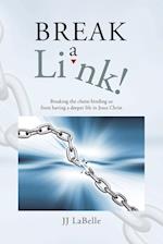 Break a Link!