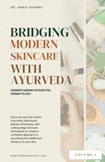 Bridging Modern Skincare with Ayurveda