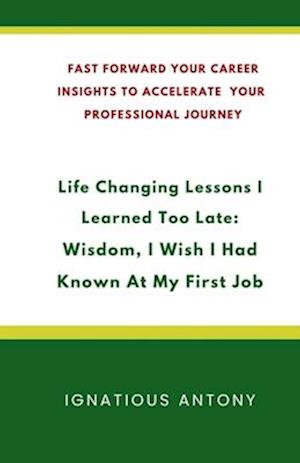 Life-Changing Lessons I Learned Too Late