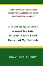 Life-Changing Lessons I Learned Too Late