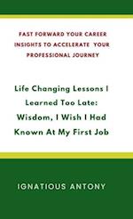 Life-Changing Lessons I Learned Too Late