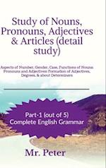 Study of Nouns, Pronouns, Adjectives & Articles (detail study)