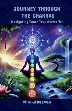 Journey Through the Chakras