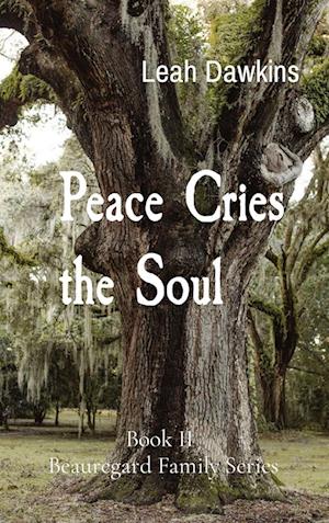 Peace Cries the Soul