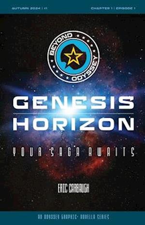 Beyond Odyssey Genesis Horizon - Ch1 Ep1