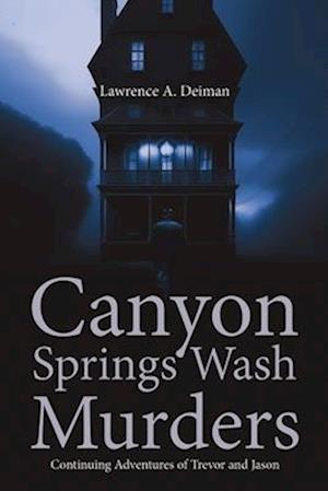 Canyon Springs Wash Murders