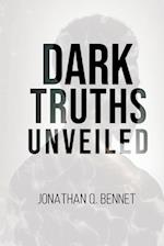 Dark Truths Unveiled