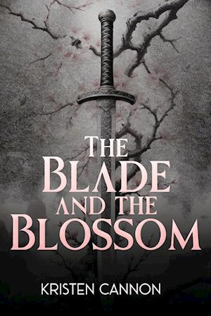 The Blade and the Blossom