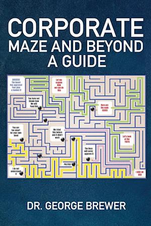 Corporate Maze and Beyond