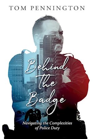 Behind the Badge