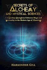 Secrets of Alchemy and Mystical Sciences