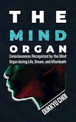 The Mind Organ