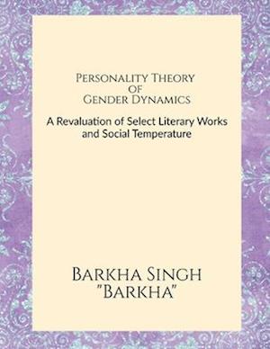 Personality Theory of Gender Dynamics