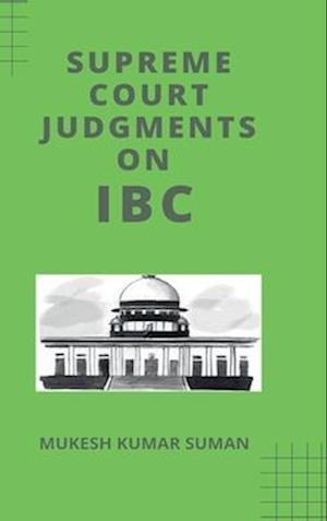 Supreme Court Judgments on IBC